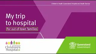 Queensland Children's Hospital - For out-of-town families