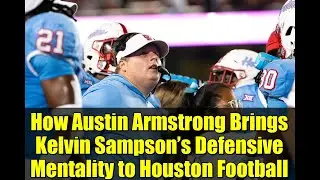 How Austin Armstrong Brings Kelvin Sampson&rsquo;s Defensive Mentality to Houston Football