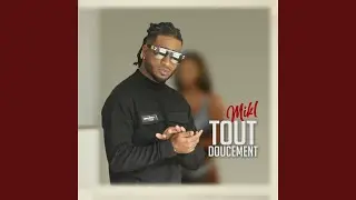 Tout doucement