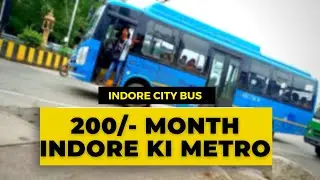 City Bus | E- Bus (FULL AC) | Best Cheapest Transport In Indore | Student Pass | 200/-