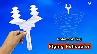 New flying helicopter tpy, how to make notebook flying toy, paper helicopter spinning, paper plane