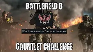 Battlefield 6 Live Stream - Gauntlet Challenge!