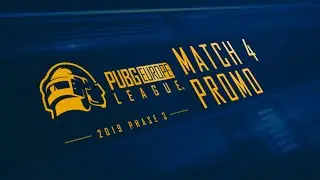 Match 4 &bull; PUBG Europe League Promo &bull; Phase 3