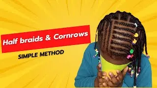 How Mums Can Do Half Braids and Cornrows at Home