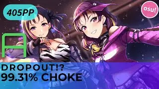 500pp choke on DROPOUT!? | 405pp 99,31% | Leertaste21 osu!