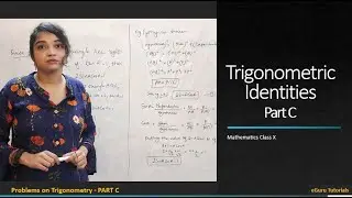 Trigonometric  Identities | Part C | Mathematics Class X