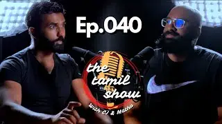 The Tamil Show - TTS Tamil Podcast -Ep. 040 - Ego in relationships