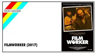 Filmworker (2017)  | Barry Lyndon |