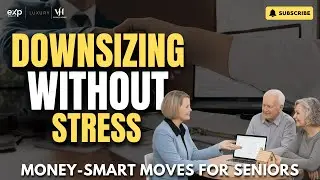 Downsizing Without Stress: Money-Smart Moves for Seniors