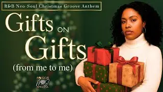 Gifts on Gifts (Skip My Tree) | Smooth Christmas R&B & Neo-Soul | Lyric Video