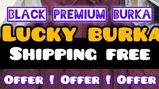 BLACK PREMIUM ABAYAS..FREE SHIPPING..@..LUCKY BURKAS 