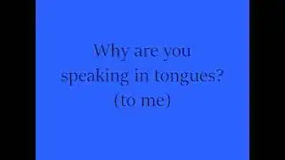 The Q7 Project - Speaking in Tongues (Lyrics)