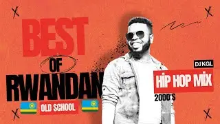 Best of Rwandan Oldschool Hiphop Mix 2000's #TUFFGANG #BULLDOG #PFLA #RIDERMAN #JAYPOLLY #MAHONIBONI