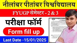 #nilambar pitambar University exam form fillup semester 2, #npu semester 3 form fill up