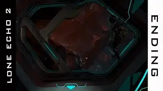 Lone Echo 2 | ENDING