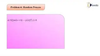 Problem 6 Random Process - Discrete Time Random Processes - Advanced Digital Signal Processing