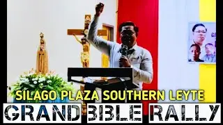 OPEN FORUM: Grand Bible Rally Silago Plaza SOUTHERN LEYTE [September 28/2025]