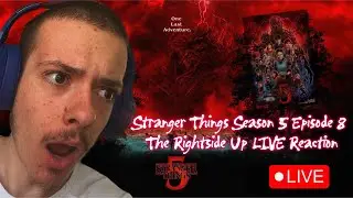 Stranger Things Season 5 Episode 8 The Rightside Up Reaction and Review