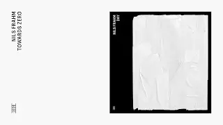Nils Frahm - Towards Zero (Official Audio)