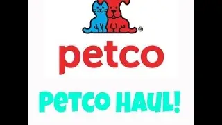 Large Petco Haul!