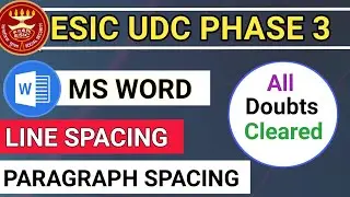 ESIC UDC PHASE-3 | MS Word Paragraph & Line Spacing all doubts cleared | Computer skill test