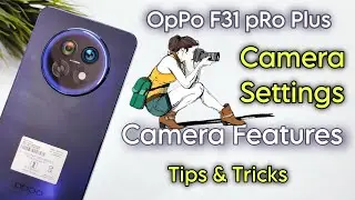 OPPO F31 Pro+ Camera Settings | Features | Hidden Tips & Tricks | Hindi-हिंदी