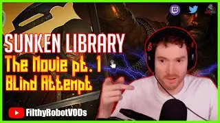 SUNKEN LIBRARY The Movie pt 1: Blind Attempt | Battle Brothers: Blazing Deserts | Stream Highlights