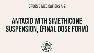 How to use Antacid With Simethicone Suspension, (Final Dose Form) - Explain Uses,Side Effects,Inter