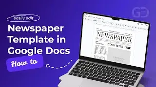How to Use a Newspaper Template in Google Docs | Quick Guide