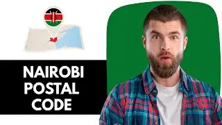 Nairobi Postal Code 2025 | Nairobi Zip code | Postal Code Kenya | Kenya address line 1