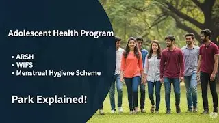 Health Programmes in India || PSM ||Adolescent Health Program| Park explained