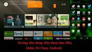 C&agrave;i ứng dụng Video & TV sideview sử dụng điện thoại l&agrave;m điều khiển cho Android Tivi Sony.