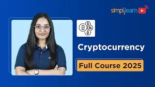 Cryptocurrency Full Course 2026 | Cryptocurrency Tutorial For Beginners | Blockchain | Simplilearn