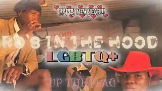 Bro's in the hood 4: LGBTQ+ (up the flag)