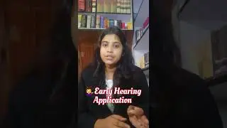 File Early Hearing Application if your case is pending🎓📃:/#cpc #client #case #hearing #highcourt