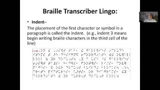 An Introduction to Braille Codes, Formatting Rules and Braille Transcriber Lingo