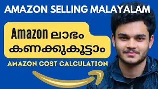 Calculate your Amazon PROFITS 🤑 | Step by Step Amazon Profit Calculation Method Malayalam