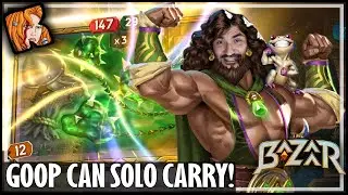 GOOP CAN SOLO CARRY! - The Bazaar