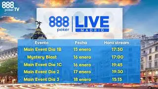 888POKER LIVE MADRID - DÍA 1B - 888€ Buy-in // #888poker
