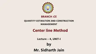Quantity Estimation and Construction Management Center Line Method  | AKTU Digital Education