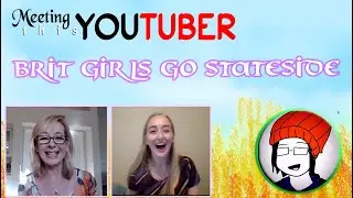 Brit Girls Go Stateside interviewed by their NUMBER ONE fan | Meeting this YouTuber