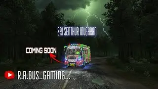 🔥SRI SENTHUR MUGARAN 🔥 Bus Mod Coming Soon 🔥
