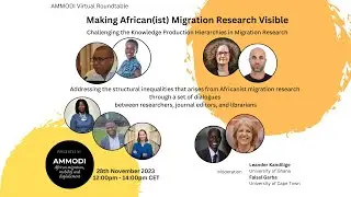 AMMODI Virtual Roundtable: Making African(ist) Migration Research Visible