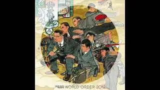 WORLD ORDER - CHANGE YOUR LIFE