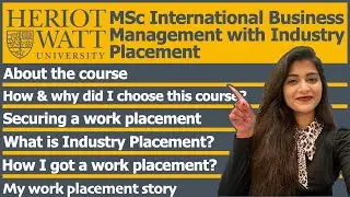 About Msc IBM with work placement | Masters in Heriot-watt university || International student vlog