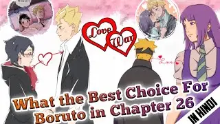 Love War in Boruto Two Blue Vortex Manga 😏😏😉 | who will choose Boruto 😅😅😅 #borusara #borusumi 