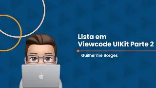 Lista em ViewCode UIKit Parte2