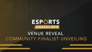 Esports Awards 2019 Show 5 - Go-Home Show