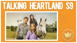 Talking Heartland Season 9 Episodes 1-3 Recap (#Heartland)