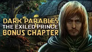 Dark Parables 2 The Exiled Prince Bonus Chapter Walkthrough | @GAMZILLA-